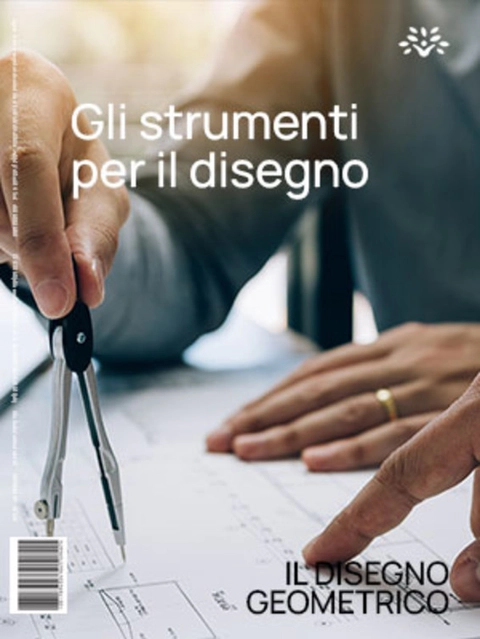 Copertina GLI STRUMENTI PER IL DISEGNO GEOMETRICO