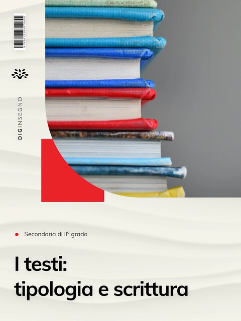 Cover I TESTI: TIPOLOGIA E SCRITTURA