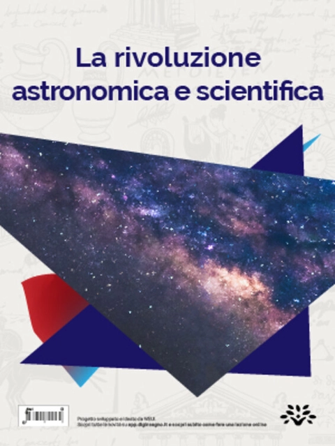 Cover LA RIVOLUZIONE ASTRONOMICA E SCIENTIFICA