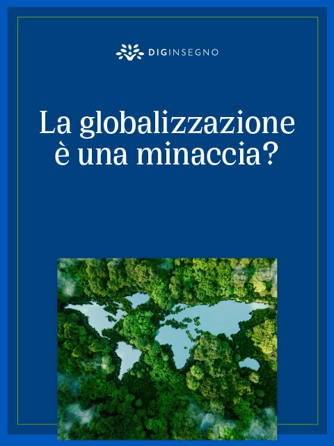 Cover La globalizzazione è una minaccia?