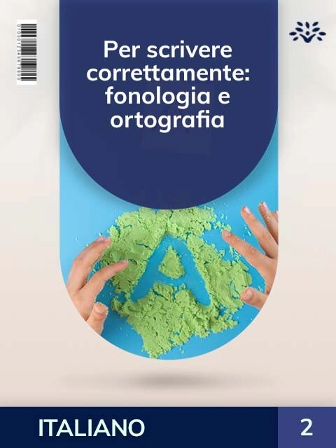 Cover PER SCRIVERE CORRETTAMENTE: FONOLOGIA E ORTOGRAFIA