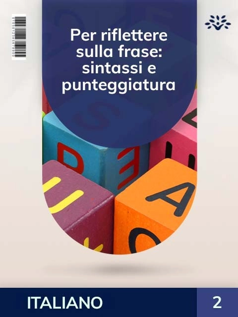 Cover PER RIFLETTERE SULLA FRASE: SINTASSI E PUNTEGGIATURA