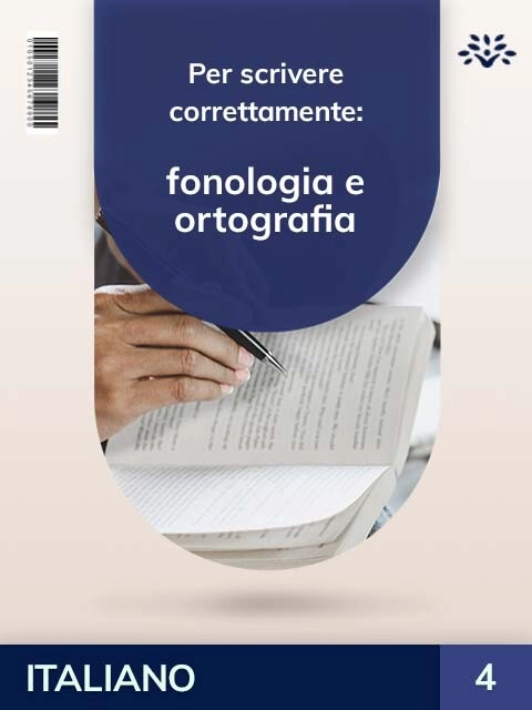 Cover PER SCRIVERE CORRETTAMENTE: FONOLOGIA E ORTOGRAFIA