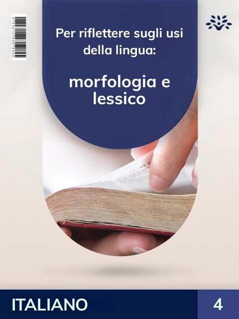 Cover PER RIFLETTERE SUGLI USI DELLA LINGUA: MORFOLOGIA E LESSICO