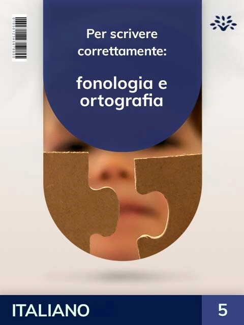 Cover PER SCRIVERE CORRETTAMENTE: FONOLOGIA E ORTOGRAFIA