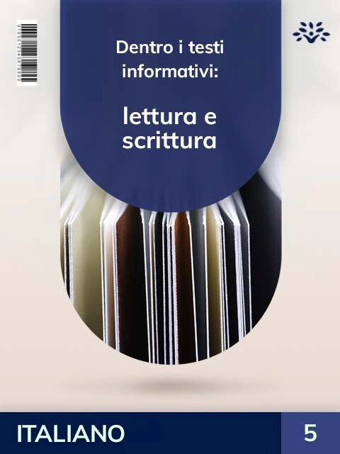 Cover DENTRO I TESTI INFORMATIVI: LETTURA E SCRITTURA