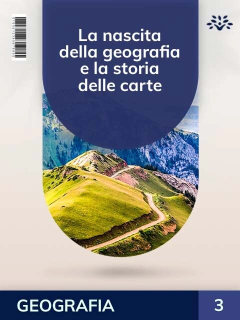 Cover LA NASCITA DELLA GEOGRAFIA E LA STORIA DELLE CARTE