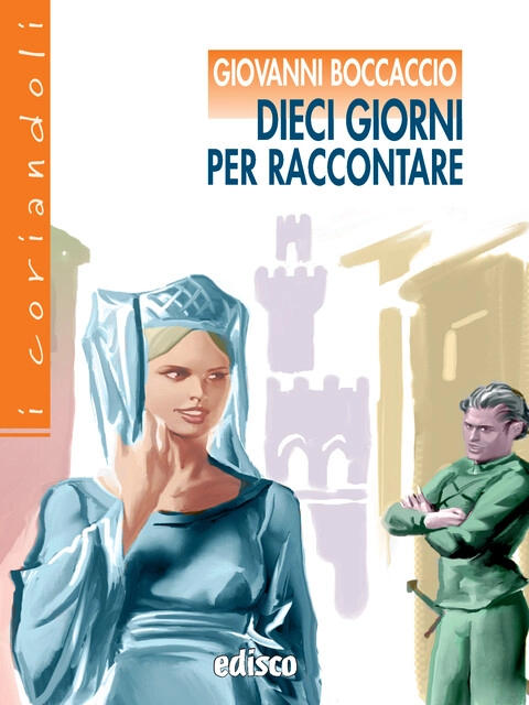 Cover Dieci giorni per raccontare - Novelle dal Decameron