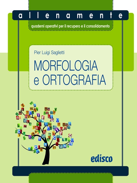 Copertina Allenamente - Morfologia e Ortografia, Vol. 1